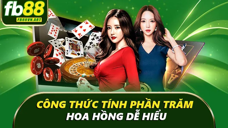 Công thức tính phần trăm hoa hồng dễ hiểu